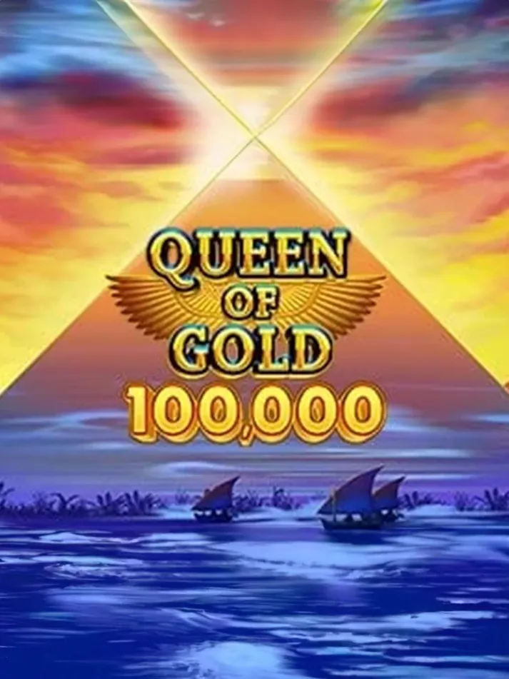 Queen of Gold 100,000